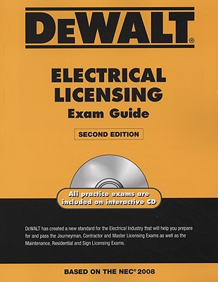 Dewalt Electrical Licensing Exam Guide - Holder, H Ray
