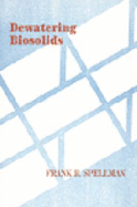 Dewatering Biosolids - Spellman, Frank R