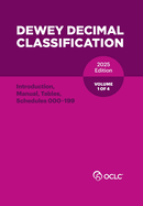 Dewey Decimal Classification, 2025 (Introduction, Manual, Tables, Schedules 000-199) (Volume 1 of 4)