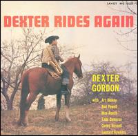 Dexter Rides Again - Dexter Gordon