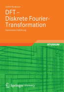 DFT - Diskrete Fourier-Transformation: Elementare Einfuhrung