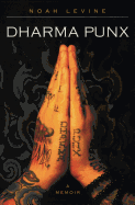 Dharma Punx: A Memoir