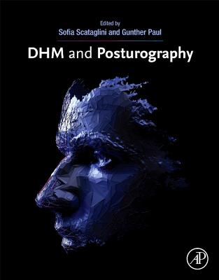 DHM and Posturography - Scataglini, Sofia (Editor), and Paul, Gunther (Editor)