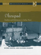 Dhrupad: Tradition and Performance in Indian Music
