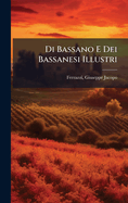 Di Bassano e dei bassanesi illustri