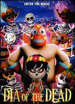 Dia of the Dead