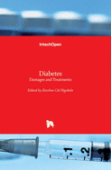 Diabetes: Damages and Treatments