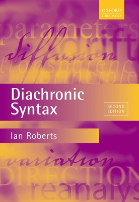 Diachronic Syntax - Roberts, Ian