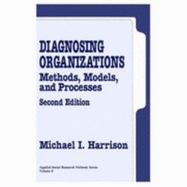 Diagnosing Organizations: Methods, Models, and Processes