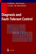 Diagnosis and Fault-Tolerant Control