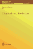 Diagnosis and Prediction