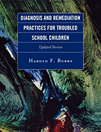 Diagnosis and Remediation Practices for Troubled School Children
