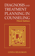Diagnosis and Treatment Planning in Counseling
