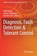 Diagnosis, Fault Detection & Tolerant Control