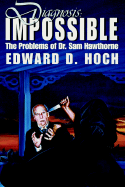 Diagnosis: Impossible: The Problems of Dr. Sam Hawthorne