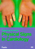 Diagnosis in Color: Physical Signs in Cardiology