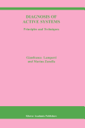 Diagnosis of Active Systems: Principles and Techniques