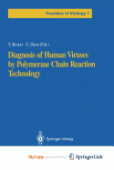 Diagnosis of Human Viruses by Polymerase Chain Reaction Technology