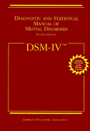 Diagnostic and Statistical Manual of Mental Disorders: DSM-IV