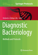 Diagnostic Bacteriology: Methods and Protocols