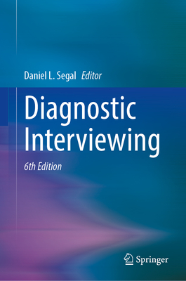 Diagnostic Interviewing - Segal, Daniel L (Editor)