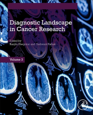 Diagnostic Landscape in Cancer Research - Shegokar, Ranjita (Editor), and Pathak, Yashwant, PhD (Editor)