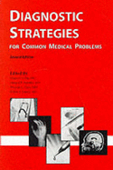 Diagnostic Strategies for Common Medical Problems - Black, Edgar R (Editor), and Bordley, Donald R (Editor), and Tape, Thomas G, MD (Editor)
