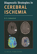 Diagnostic Strategies in Cerebral Ischemia