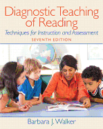 Diagnostic Teaching of Reading: Techniques for Instruction and Assessment Plus Myeducationlab with Pearson Etext -- Access Card Package
