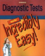 Diagnostic Tests Made Incredibly Easy!