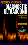 Diagnostic Ultrasound: Principles and Instruments