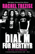 Dial M for Merthyr: On Tour with Midasuno