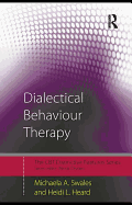 Dialectical Behaviour Therapy: Distinctive Features