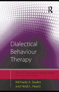 Dialectical Behaviour Therapy: Distinctive Features