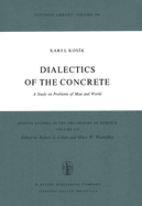Dialectics of the Concrete: A Study on Problems of Man and World