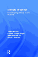 Dialects at School: Educating Linguistically Diverse Students