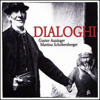 Dialoghi - Gustav Auzinger (clavichord); Gustav Auzinger (organ); Martina Schobersberger (cembalo); Martina Schobersberger (clavichord);...
