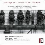 Dialogo del Soffio e del Metallo
