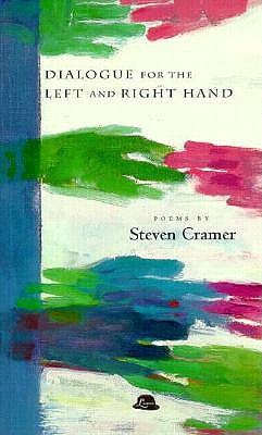 Dialogue for the Left and Right Hand - Cramer, Steven