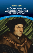 Dialogue of Comfort Against Tribulation
