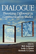 Dialogue: Theorizing Difference in Communication Studies