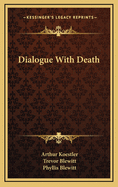 Dialogue With Death