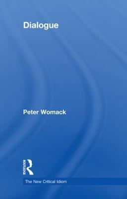 Dialogue - Womack, Peter