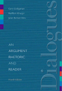Dialogues: An Argument Rhetoric and Reader