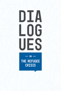 Dialogues On: The Refugee Crisis Learner Book