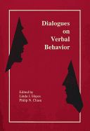 Dialogues on Verbal Behavior: The First International Institute on Verbal Relations