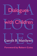 Dialogues with Children