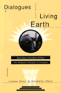 Dialogues with the Living Earth