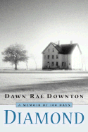 Diamond: A Memoir of 100 Days