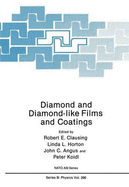 Diamond and diamond-like films and coatings